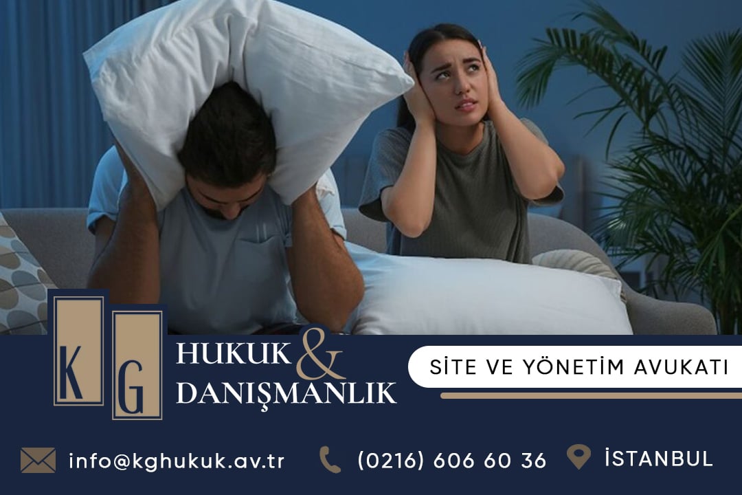 gürültücü komşu sorunu