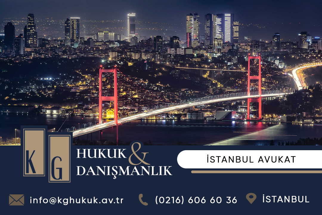 istanbul avukat, istanbulda hukuk veya ceza davası avukatı