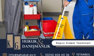 Kapıcı Kıdem Tazminatı ve İşten Çıkarma