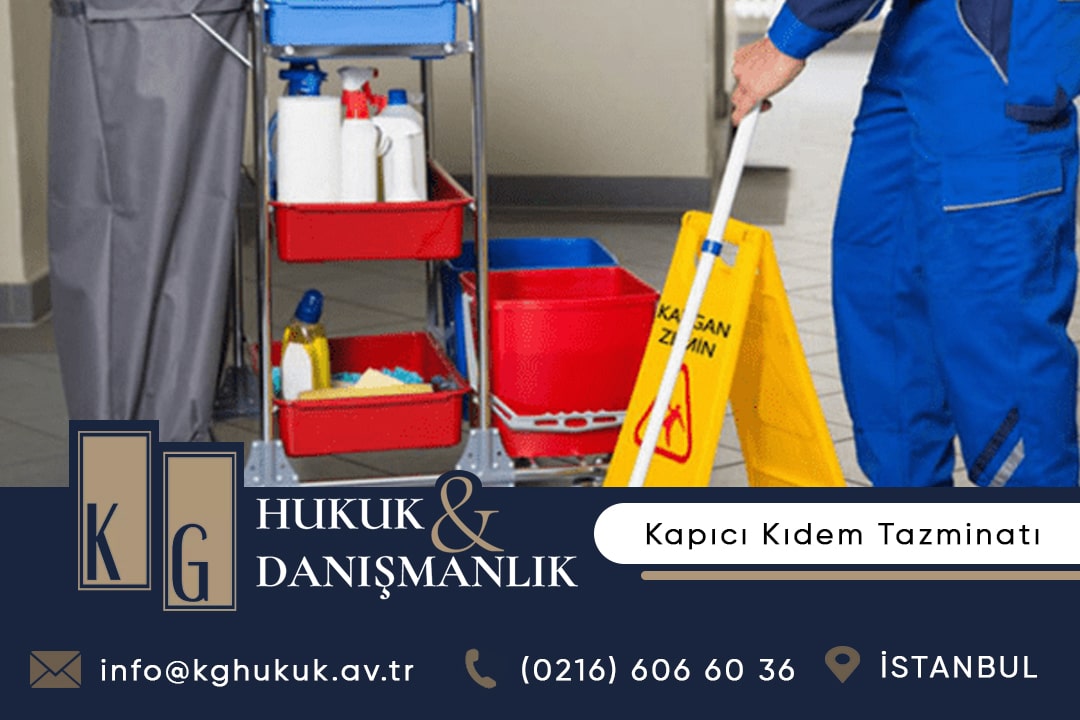 Kapıcı Kıdem Tazminatı ve İşten Çıkarma